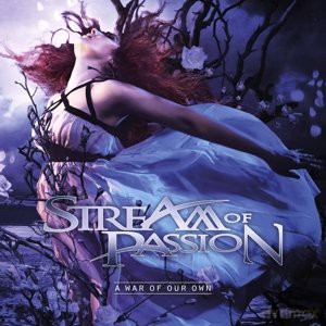Stream Of Passion: A War Of Our Own [CD]