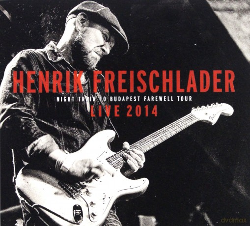 Henrik Freischlader: Live 2014 [CD]