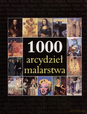 1000 Arcydzieł Malarstwa [KSIĄŻKA]