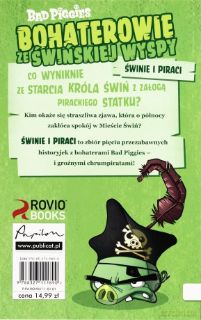 Bad Piggies Bohaterowie Ze Świńskiej Wyspy Świnie I Piraci [KSIĄŻKA]