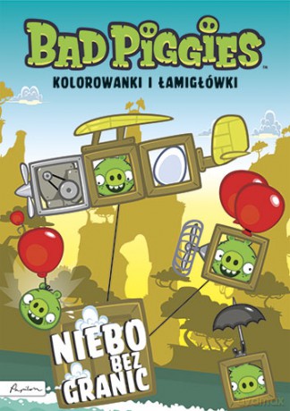 Bad Piggies Niebo Bez Granic Kolorowanki I Łamigłówki [KSIĄŻKA]