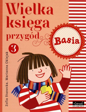 Basia Wielka Księga Przygód 3 - Zofia Stanecka [KSIĄŻKA]