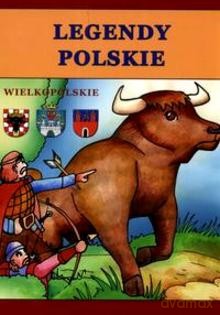 Legendy polskie wielkopolskie (OM) [KSIĄŻKA]