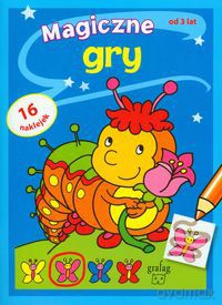 Magiczne gry. Z naklejkami od 3 lat [KSIĄŻKA]