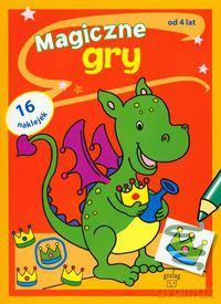 Magiczne gry. Z naklejkami od 4 lat [KSIĄŻKA]