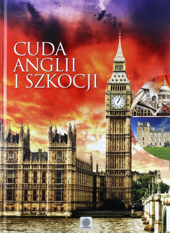 Cuda Anglii I Szkocji [KSIĄŻKA]