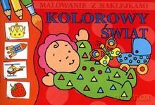 Malowanka.Kolorowy świat. Malowanie z naklejkami