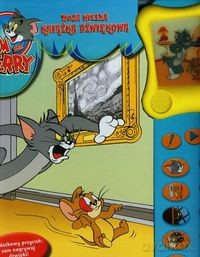 Moja wielka książka dźwiękowa. Tom and Jerry (OT) [KSIĄŻKA]