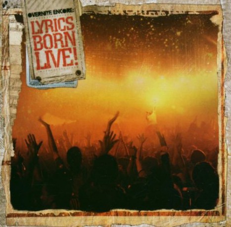 Lyrics Born: Overnite Encore Live [CD]