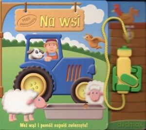 Na wsi. Mali pomocnicy - Patrycja Zarawska [KSIĄŻKA]