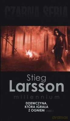 Dziewczyna Która Igrała Z Ogniem Część 1 (pocket) - Stieg Larsson [KSIĄŻKA]