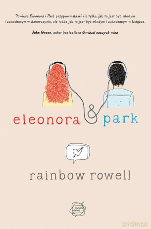 Eleonora I Park - Rainbow Rowell [KSIĄŻKA]