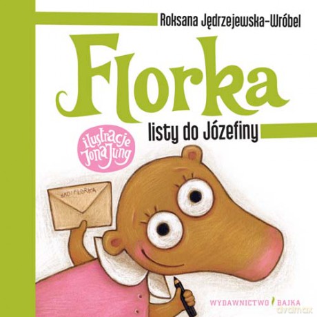 Florka Listy Do Józefiny - Roksana Jędrzejewska - Wróbel [KSIĄŻKA]