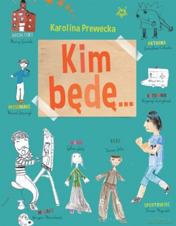 Kim Będę - Karolina Prawęcka [KSIĄŻKA]