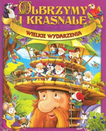 Olbrzymy i krasnale. Wielkie wydarzenia (OT) [KSIĄŻKA]