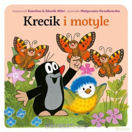 Krecik I Motyle - Małgorzata Strzałkowska [KSIĄŻKA]