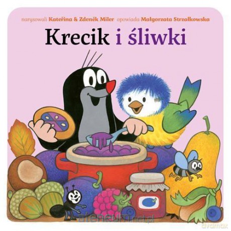Krecik I Śliwki - Małgorzata Strzałkowska [KSIĄŻKA]
