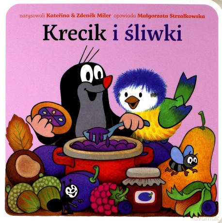 Krecik I Śliwki - Małgorzata Strzałkowska [KSIĄŻKA]