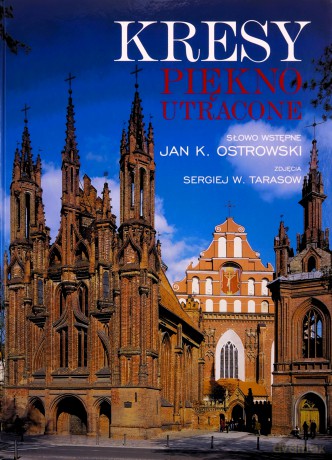 Kresy Piękno Utracone [KSIĄŻKA]
