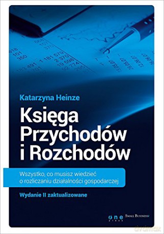 Księga Przychodów I Rozchodów - Katarzyna Heinze [KSIĄŻKA]