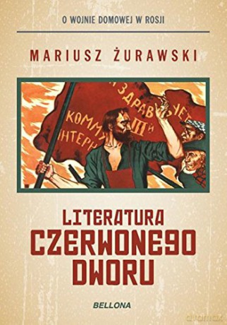 Literatura Czerwonego Dworu - Mariusz Żórawski [KSIĄŻKA]