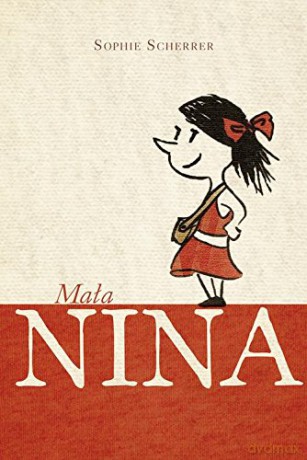 Mała Nina - Sophie Scherrer [KSIĄŻKA]