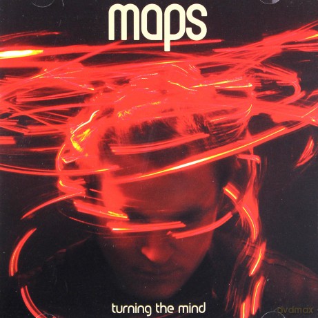 Maps: Turning The Mind [CD]