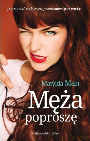 Męża Poproszę - Matylda Man [KSIĄŻKA]