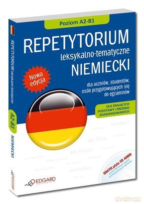 Niemiecki Repetytorium Leksykalno-Tematyczne Poziom A2-B1 - Bożena Niebrzydowska [KSIĄŻKA]