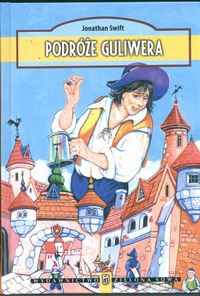 Podróże Guliwera - Jonathan Swift [KSIĄŻKA]
