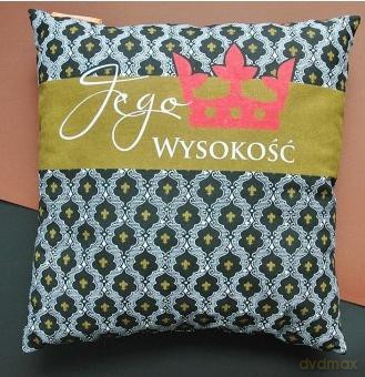 Poduszka Jego wysokość