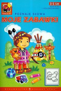 Poznaję słowa Moje zabawki - Małgorzata Czyżowska [KSIĄŻKA]