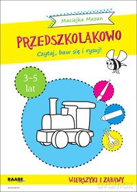 Przedszkolakowo Wierszyki i zabawy 3-5 lat. Czytaj, baw się i rysuj! - Maciejka Mazan [KSIĄŻKA]