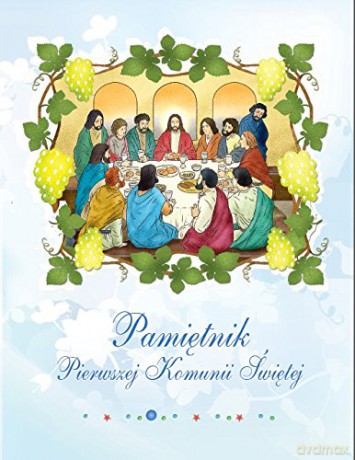 Pamiętnik Pierwszej Komunii Świętej - Mirosław Kozina [KSIĄŻKA]