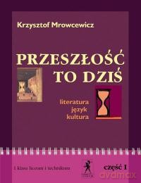 S.PRZESZLOSC. TO DZIS 1/1 LO stara-STEN [KSIĄŻKA]