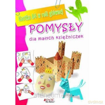 Pomysły Dla Małych Księżniczek Kartka A4 W Roli Głównej - Norbert Pautner [KSIĄŻKA]