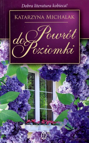 Powrót Do Poziomki - Katarzyna Michalak [KSIĄŻKA]