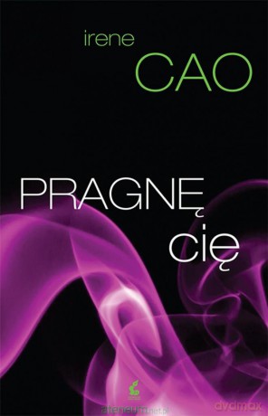 Pragnę Cię - Irene Cao [KSIĄŻKA]