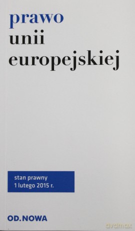 Prawo Unii Europejskiej 02.15 - Lech Krzyżanowski [KSIĄŻKA]