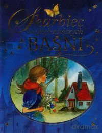 Skarbiec Najpiękniejszych Baśni [KSIĄŻKA]