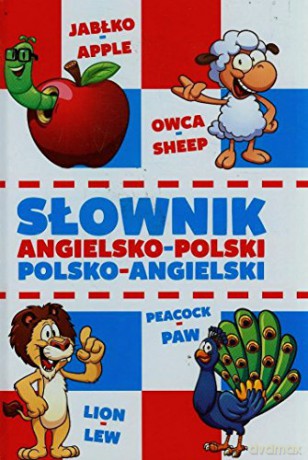 Słownik Angielsko Polski Polsko Angielski - Bartłomiej Paszylk [KSIĄŻKA]
