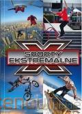 Sporty Ekstremalne [KSIĄŻKA]