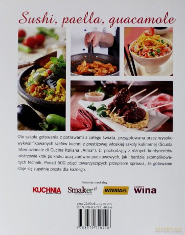 Sushi Paella Guacamole 120 Klasycznych Potraw Z Całego Świata [KSIĄŻKA]
