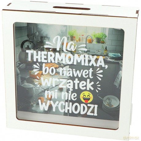 Skarbonka drewniana "Na thermomixa" (17,5x17,5x5,5cm)