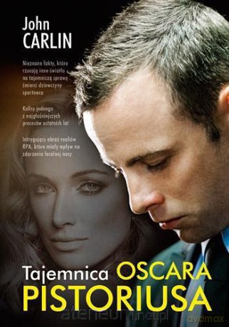 Tajemnica Oscara Pistoriusa - John Carlin [KSIĄŻKA]
