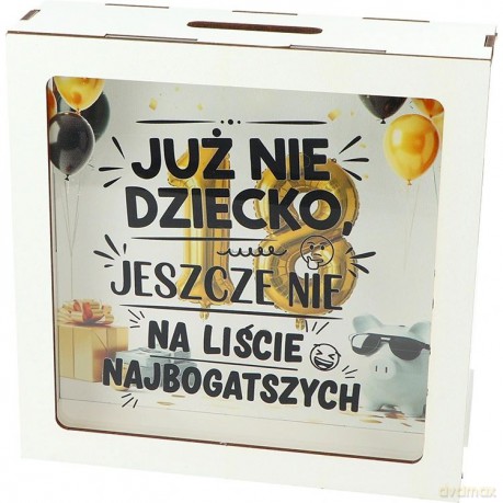 Skarbonka drewniana 18 urodziny "już nie dziecko..." (17,5x17,5x5,5cm)