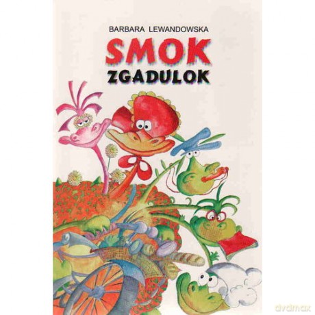 Smok zgadulok - Barbara Lewandowska [KSIĄŻKA]