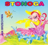 Stonoga - Jan Brzechwa [KSIĄŻKA]