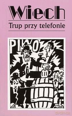 Trup Przy Telefonie - Stefan Wiech Wiechecki [KSIĄŻKA]