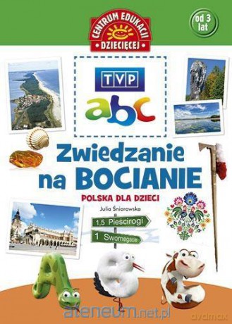TVP ABC Zwiedzanie Na Bocianie Polska Dla Dzieci [KSIĄŻKA]